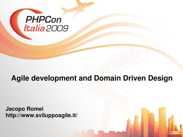 Agile development and domain driven design