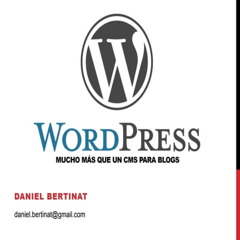 WordPress, mucho más que un CMS para Blogs!!!