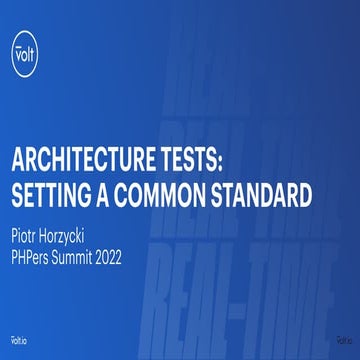 Architecture tests: Setting a common standard