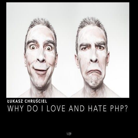 Why do I love and hate php?