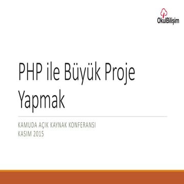 Php ile Büyük Proje Yapmak