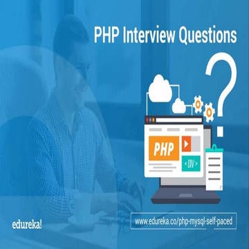 PHP Interview Questions and Answers | Edureka | PPT