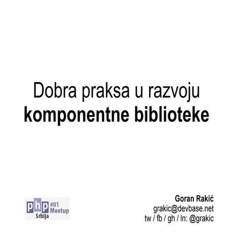 Dobra praksa u razvoju komponentne biblioteke