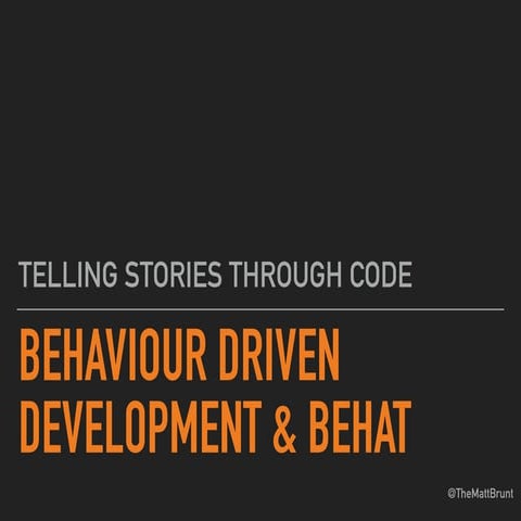 PHPNW16 Matt Brunt - BDD & Behat