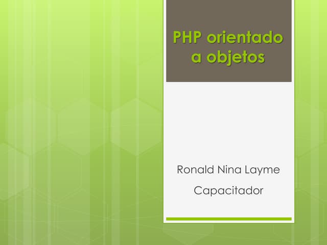 Php orientado a objetos, Ronald Nina