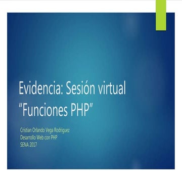 Evidencia: Sesión virtual "Funciones PHP". | PPTX