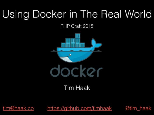 Using Docker in the Real World