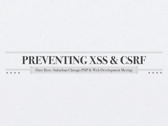 Web App Security: XSS and CSRF
