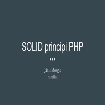 “SOLID principles in PHP – how to apply them in PHP and why should we care“ b...