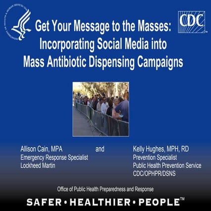 Get Your Message to the Masses: Social Media and Mass Antibiotic Dispensing C...
