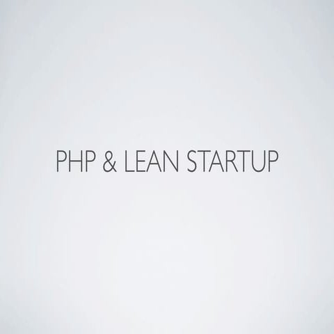 Php und das lean startup
