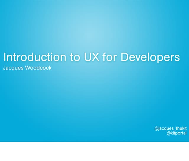 Introduction to UX for Developers