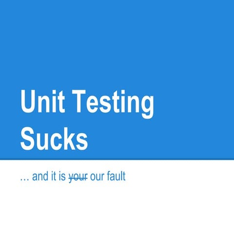 [Php vigo][talk] unit testing sucks ( and it's your fault )
