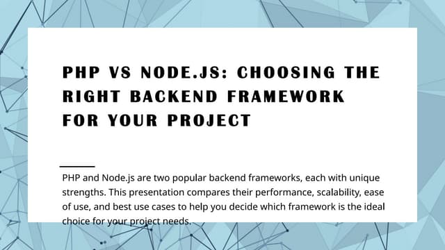 PHP vs Node.JS: Choose the Right Backend Framework For Your Project