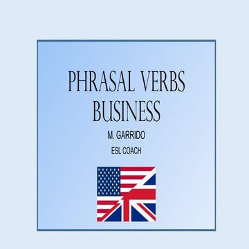 Phrasal verbs business and work 