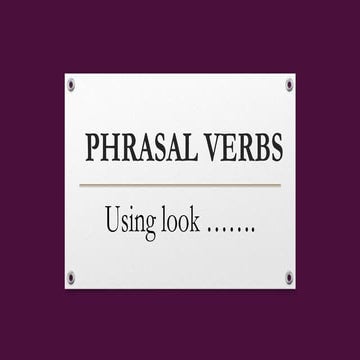 Phrasal verbs - with look