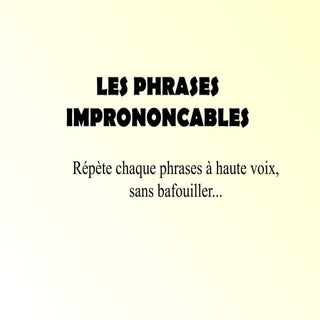 Phrases imprononcables
