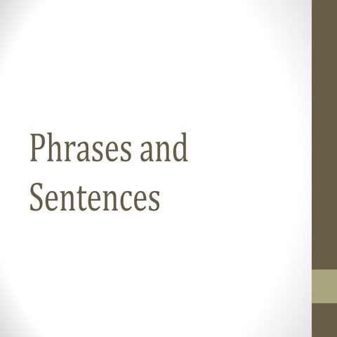 Phrases and sentences
