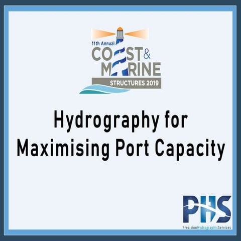 Hydrography for Maximising Port Capacity