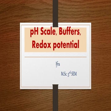 P h scale, buffers, redox potential