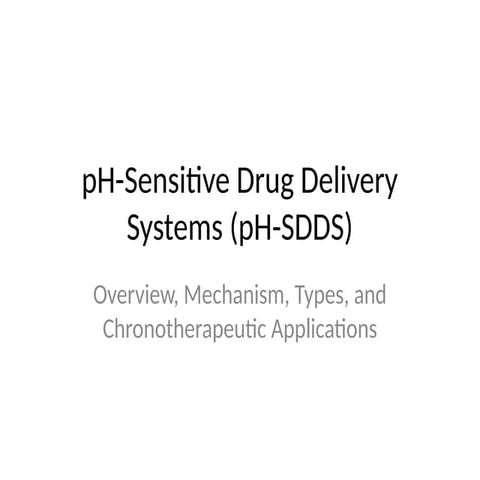 pH Responsive Drug Delivery Systems (pH-RDDS) | PPTX