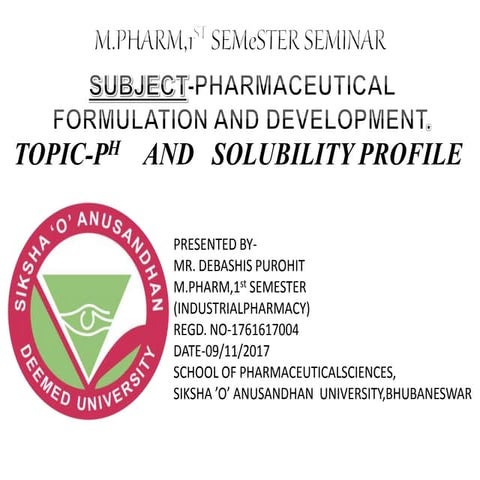 Ph  and solubility profile 