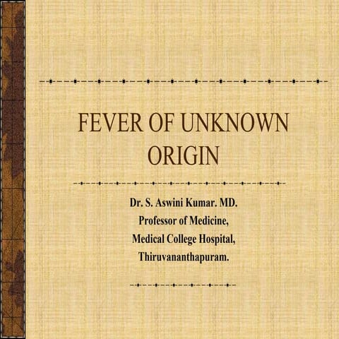 Fever Of Unknown Origin