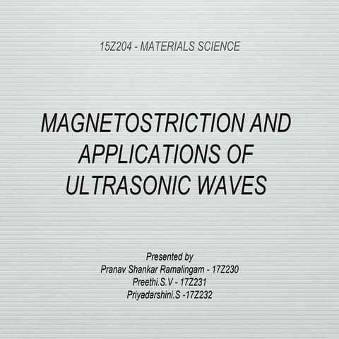 Magnetostriction and application of ultrasonic waves