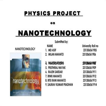 PHYSICS PROJECT ON - NANOTECHNOLOGY- 2.pptx