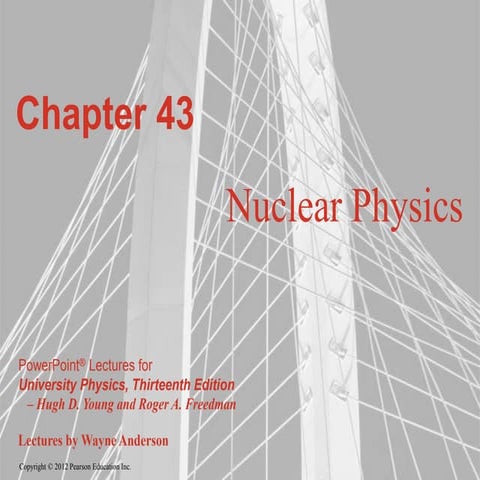 Nuclear Physics Lecture