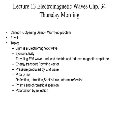 PHYS632_C13_34_Electromagnetic_Waves.ppt