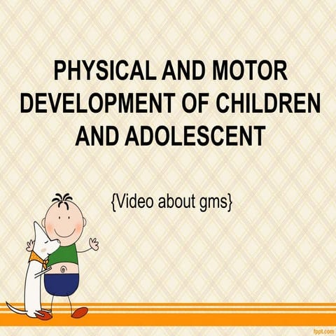 physical-and-motor-devt.pptx hahanan abana