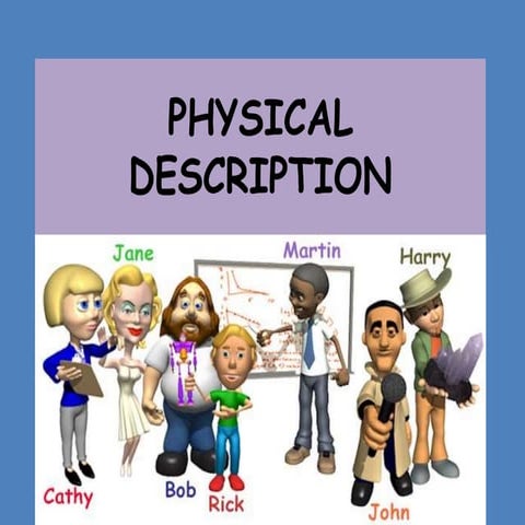 Physical description