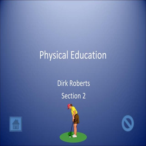 Physical Education