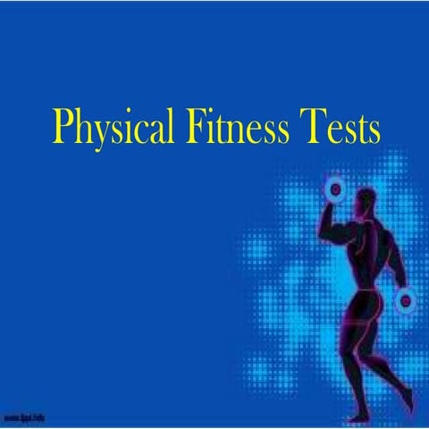 PE 7 | Lesson 2: PHYSICAL FITNESS TEST AND ASSESSMENT | PPTX