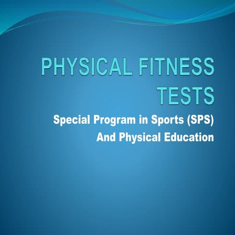 PHYSICAL-FITNESS-TESTS.pptx