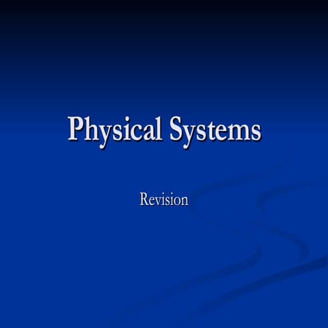 Physical Systems Revision Hobart High 2008