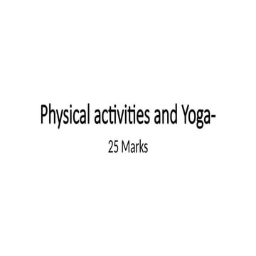 Importance of Physical activities and Yoga