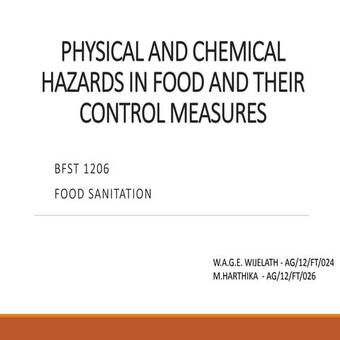 Physical and chemical hazards in food