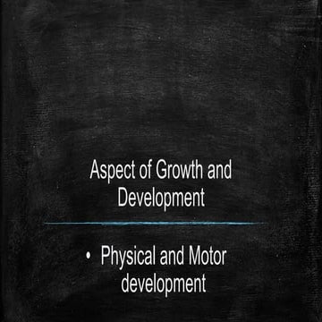 Physical and Motor development.pptx