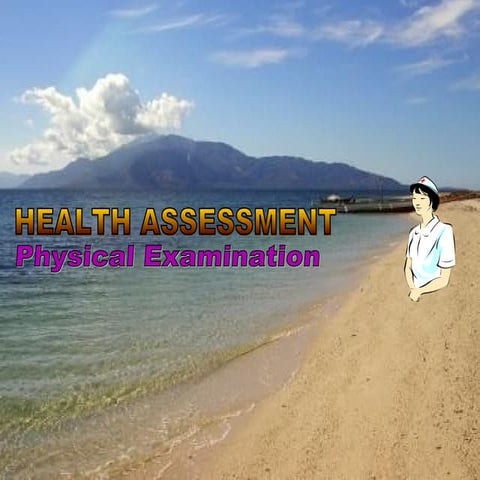 Physical assessment
