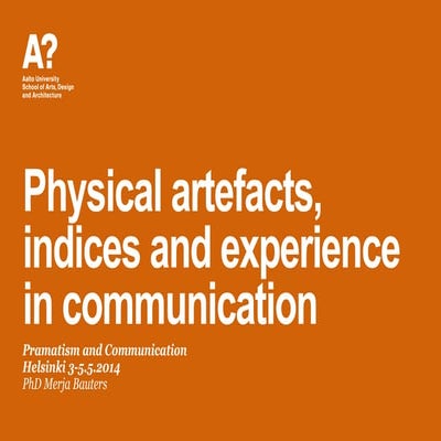 Physical artefacts, indices and experience in communication