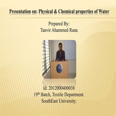 Physical & chemical properties of water