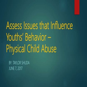 Physical Child Abuse Presentation 