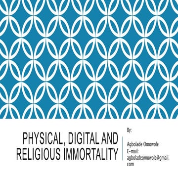 Physical, digital and religious immortality