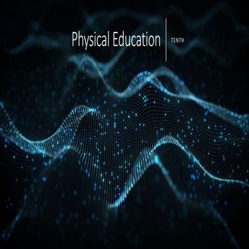 Physical education