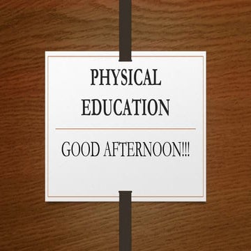 PHYSICAL EDUCATION lesson 1 g8.pptx