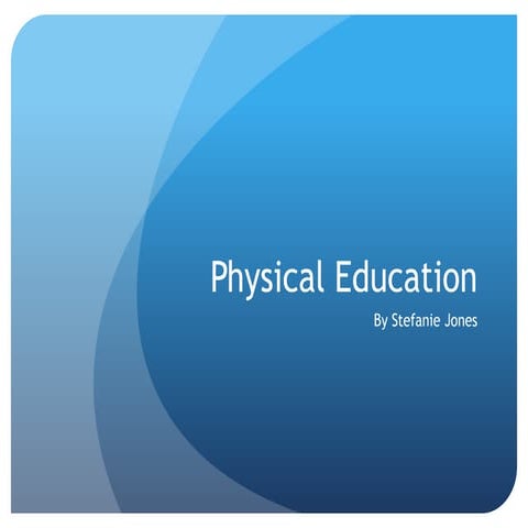 Physical education power point | PPTX