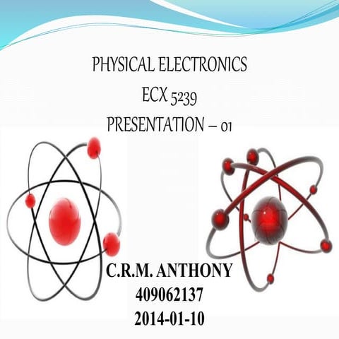 Physical electronics