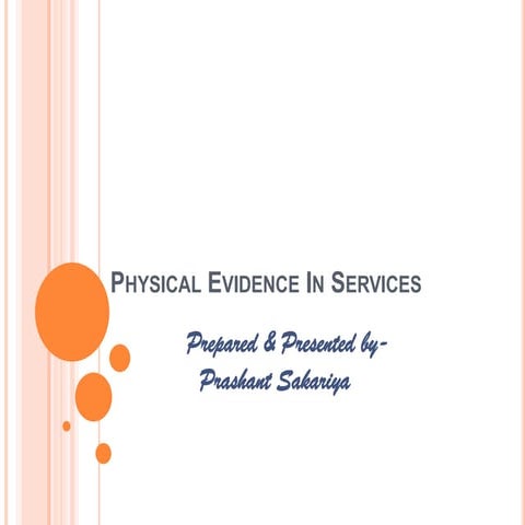 Physical evidence in services